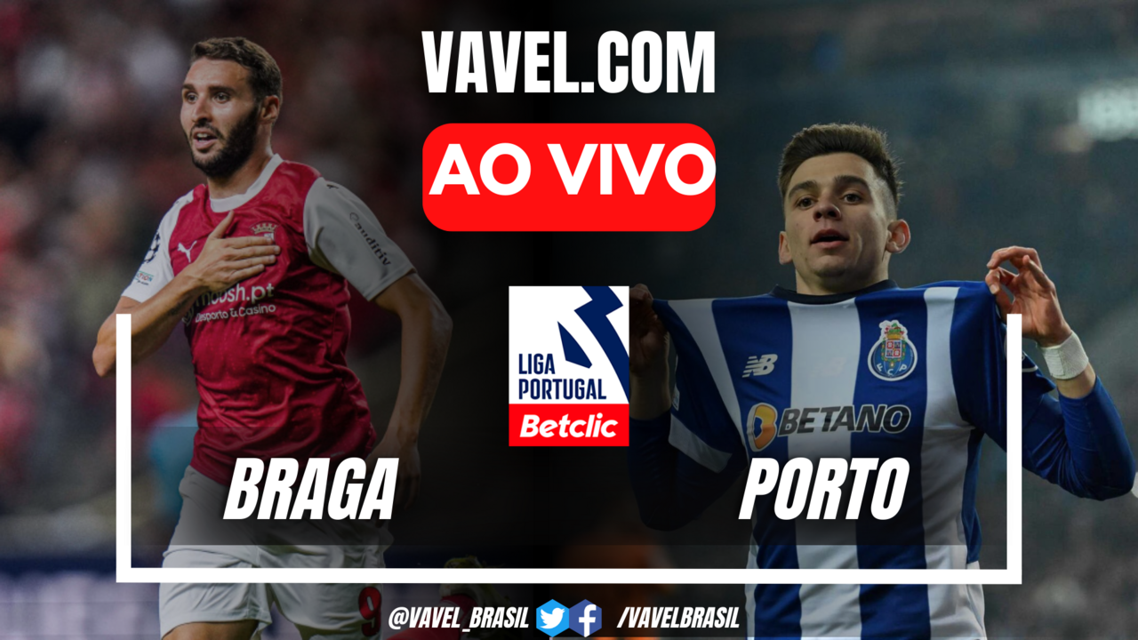 Gol e melhores momentos para Braga 0x1 Porto pela Liga Portugal