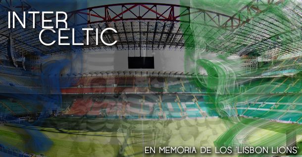 Inter - Celtic, en memoria de los 'Lisbon Lions'