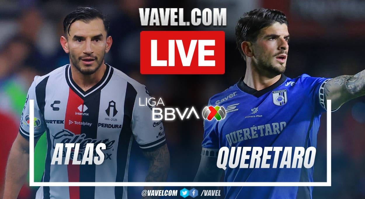 Atlas vs Queretaro LIVE Score Updates in Liga MX Match