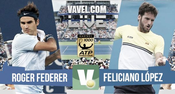 Resultado Roger Federer - Feliciano López en Masters 1000 de Cincinnati (2-0)