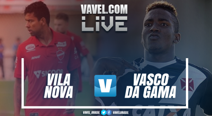 Resultado Vila Nova 1x2 Vasco na Copa do Brasil 2017