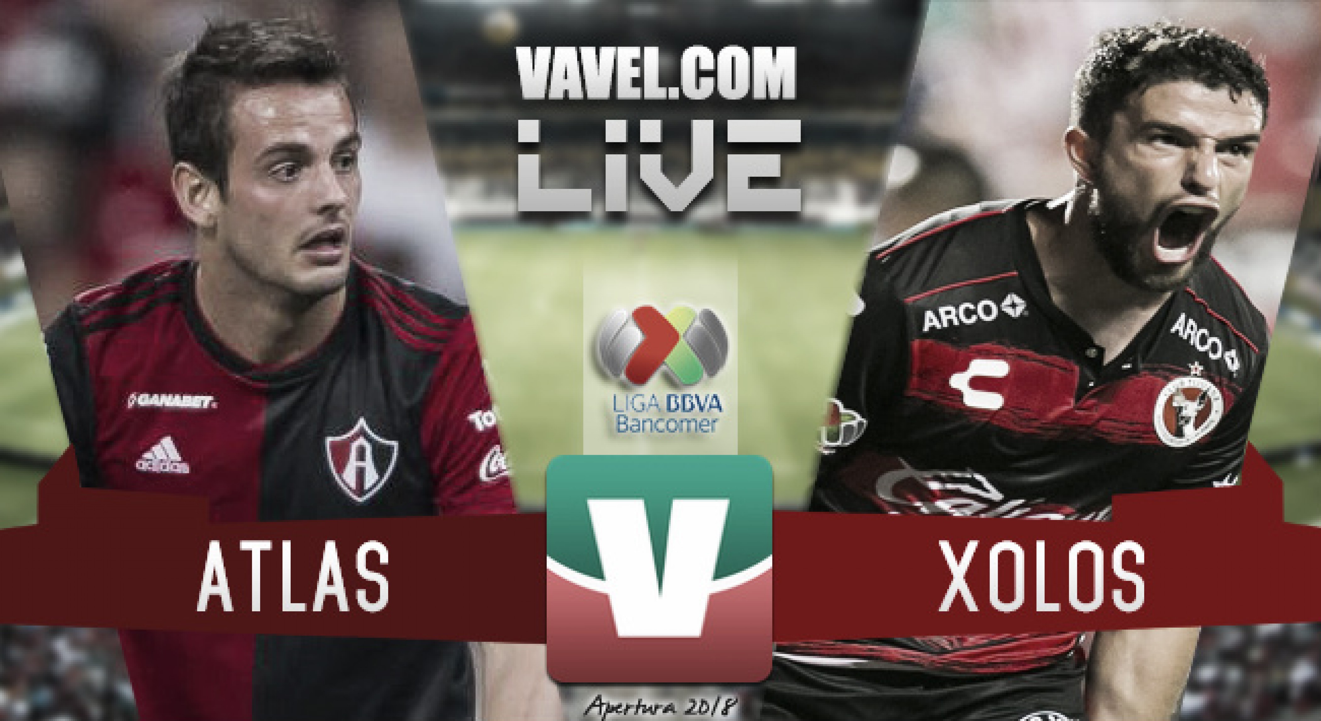 Atlas vs Xolos EN VIVO en Liga MX 2018 (0-0). Noticias en tiempo real