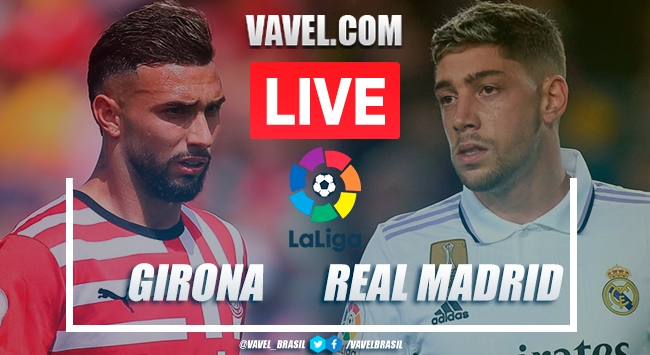Gols e melhores momentos Girona x Real Madrid pela LaLiga (4-2)
