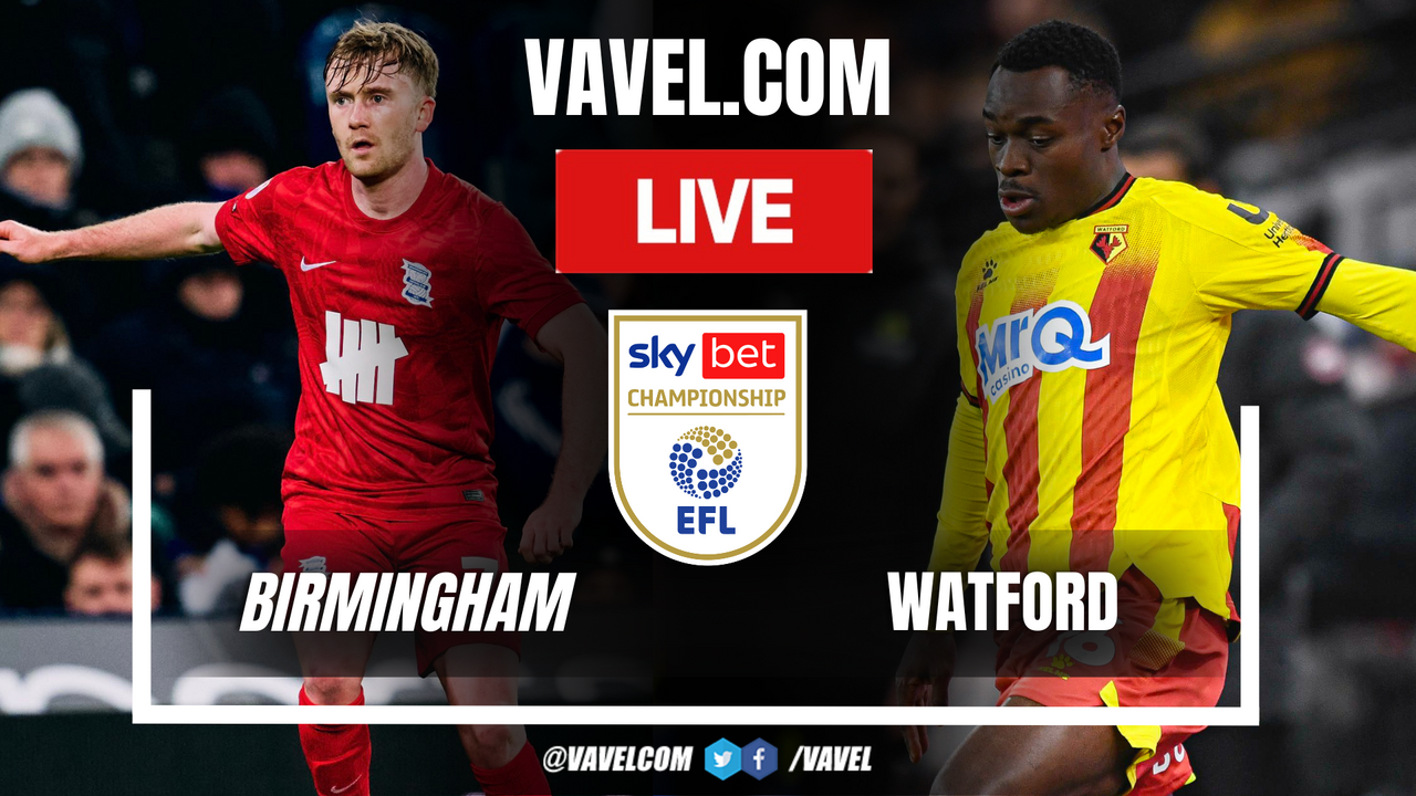 Highlights and Goals: Birmingham City 2-1 Watford in EFL Championship