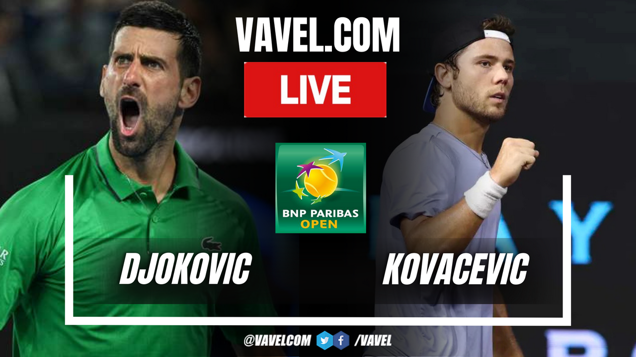 Highlights and Sets Djokovic vs Kovacevic (6-4, 1-6, 6-4) in Indian Wells