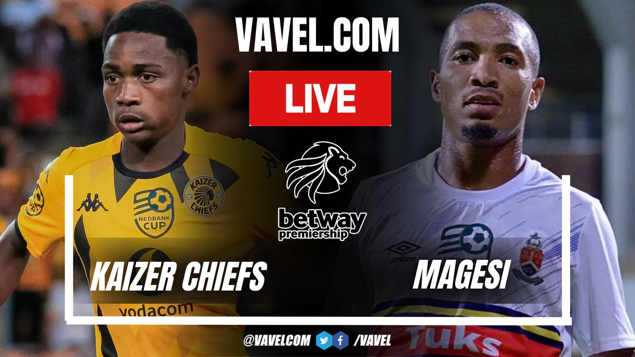 Kaizer Chiefs vs Magesi Match Report: Betway Premiership Highlight | 03/04/2025 Goals & Analysis