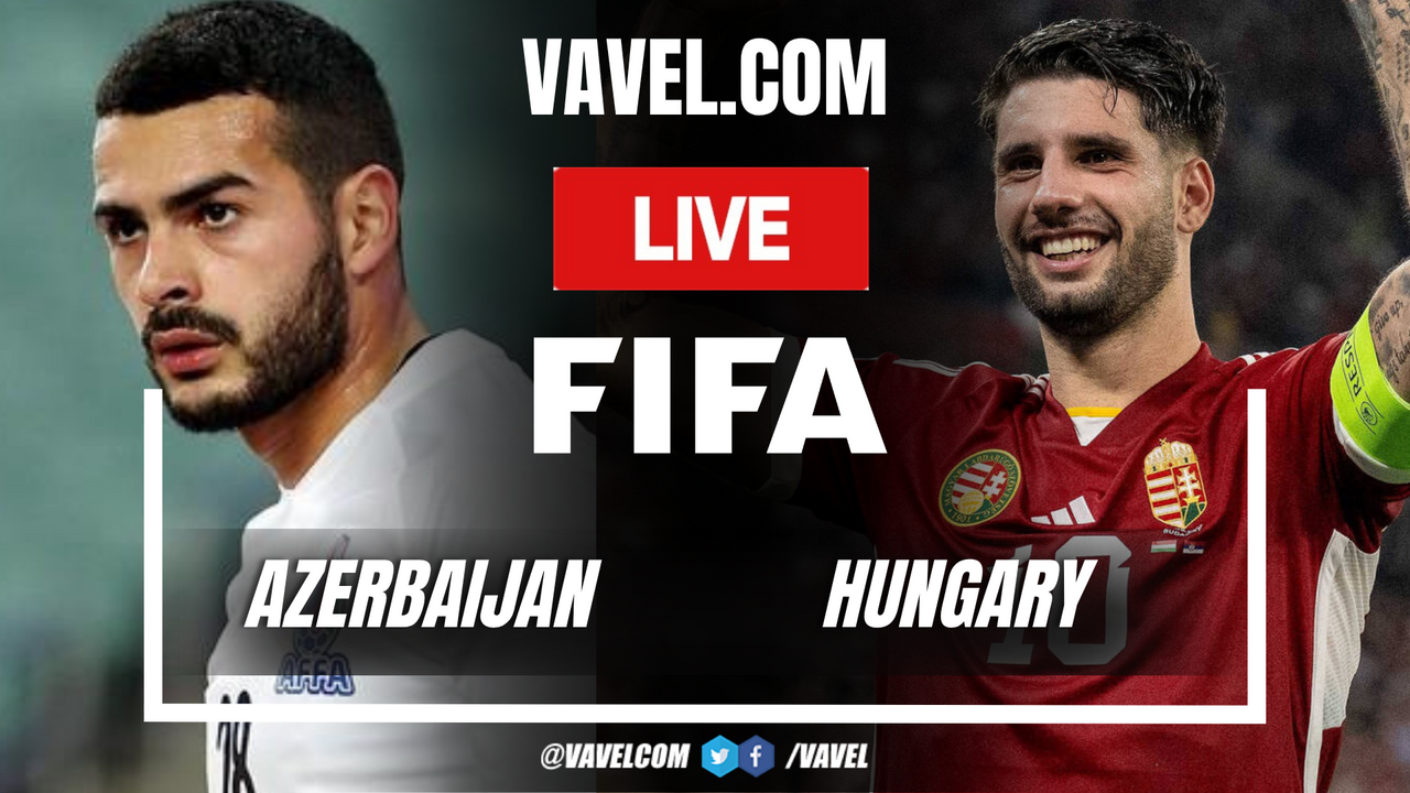 Azerbaijan vs Hungary LIVE Score Updates, Stream Info and How to Watch Friendly Match