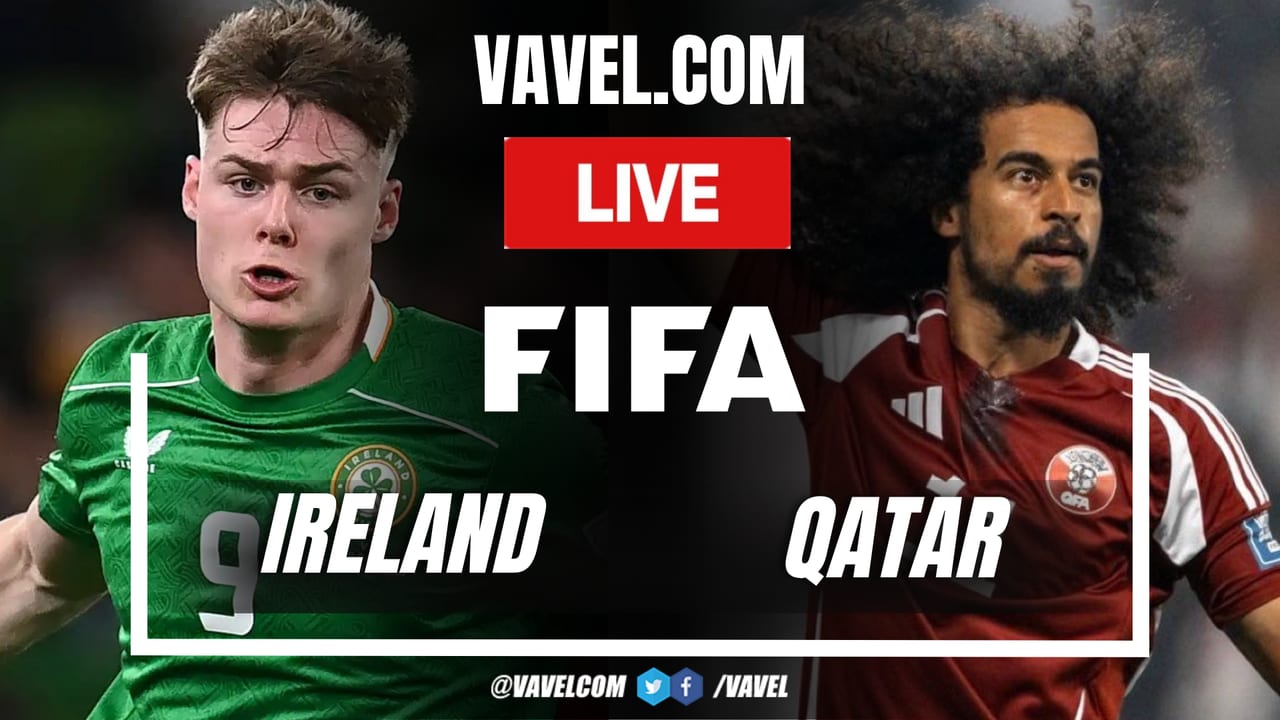 Ireland vs Qatar LIVE Score Updates in International Friendly Match