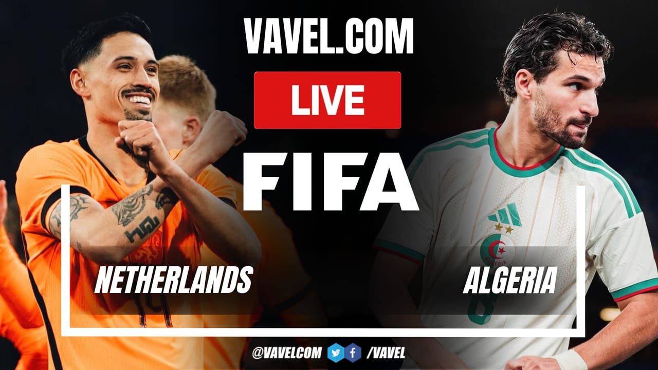 Netherlands vs Algeria LIVE Score Updates: Intense match (0-0)
