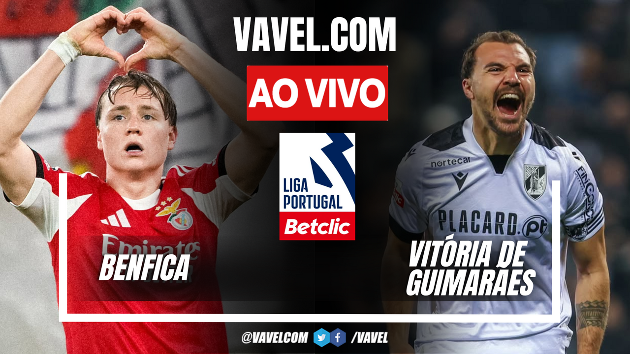 Gols e melhores momentos Benfica (3-0) x Vitória de Guimarães pelo ...