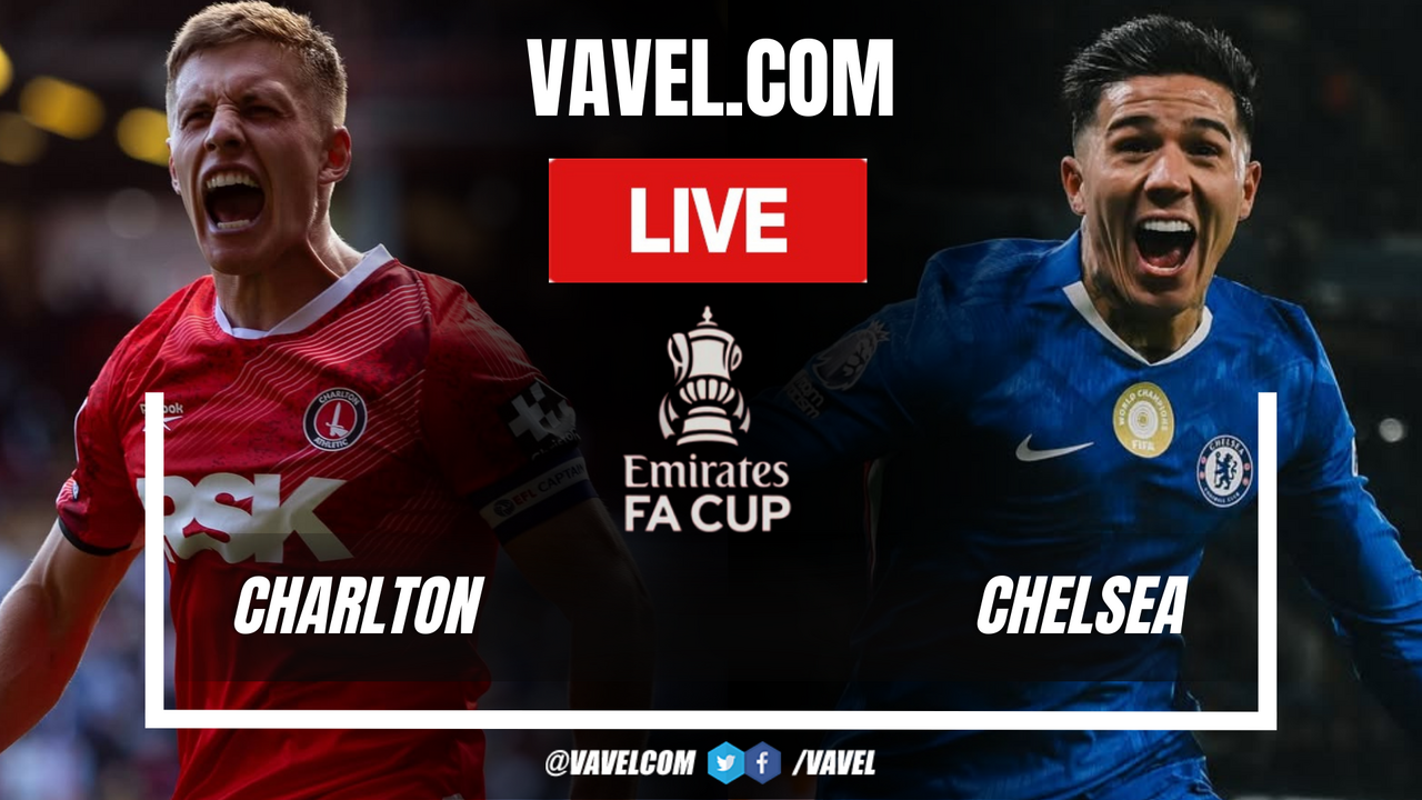 Charlton vs Chelsea LIVE Score Updates in FA Cup Match