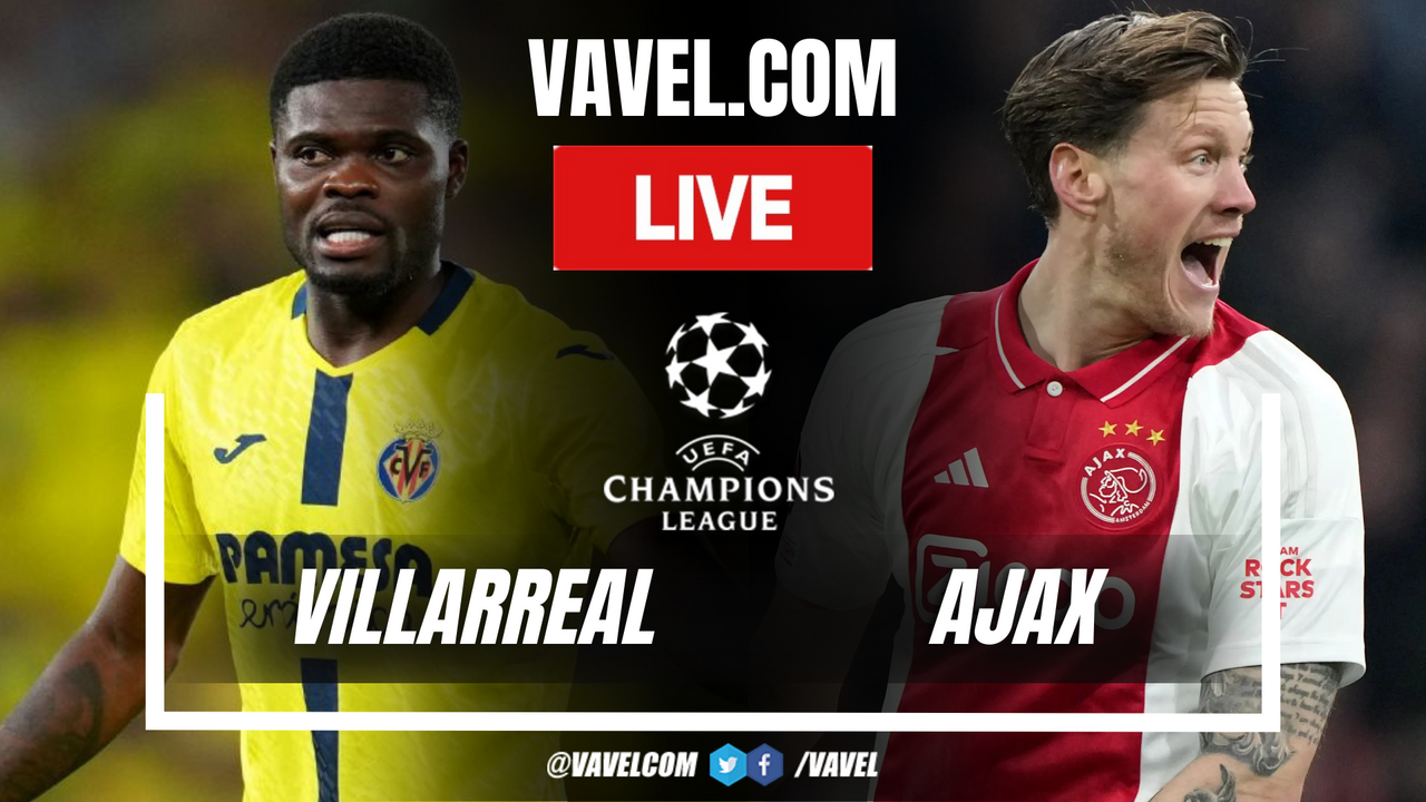 Villarreal vs Ajax LIVE Score Updates: Champions League Night (0-0)