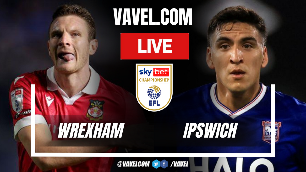 Highlights and Goals Wrexham vs Ipswich Town (5-3) in EFL Championship