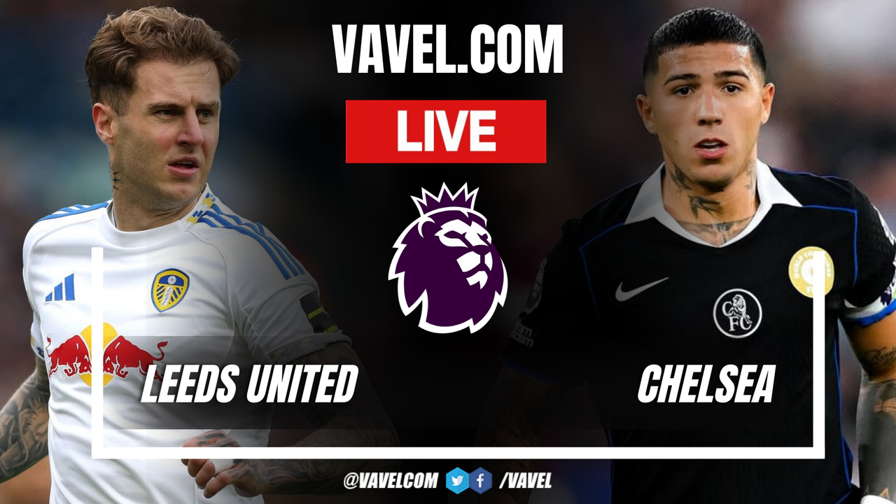Leeds United vs Chelsea LIVE Score Updates in Premier League Match