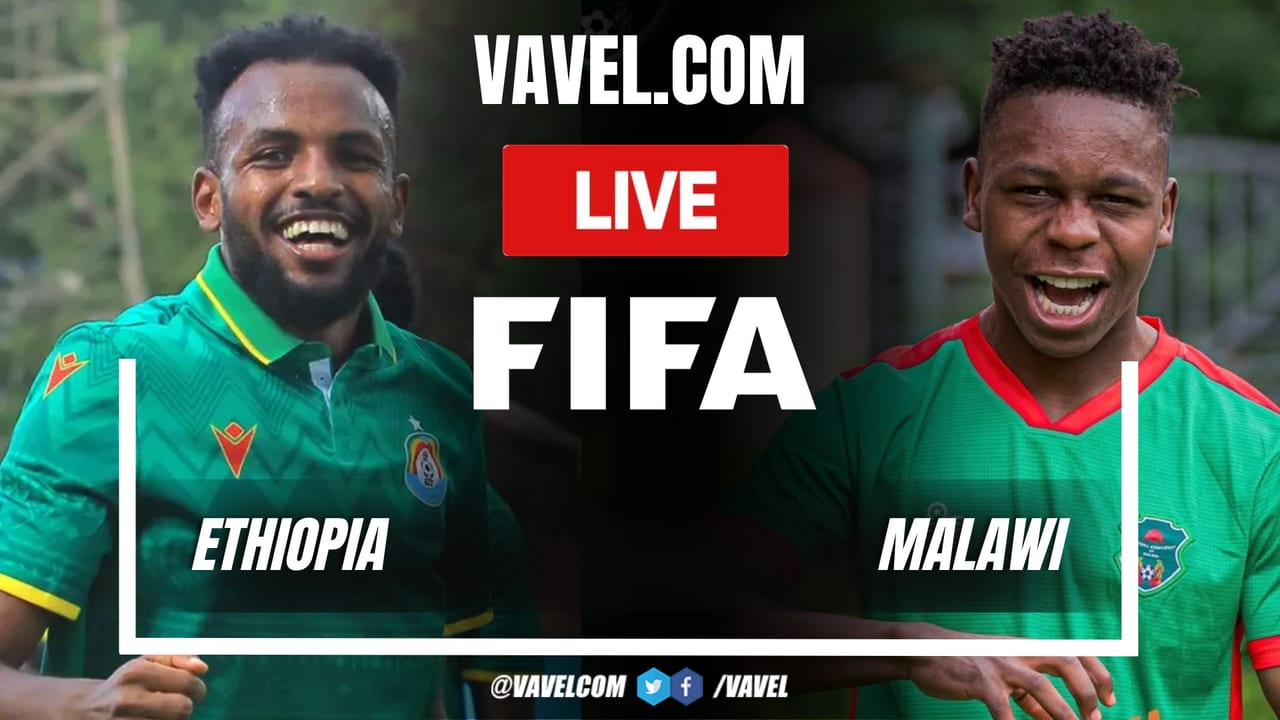 Ethiopia vs Malawi LIVE Score Updates in Friendly Match