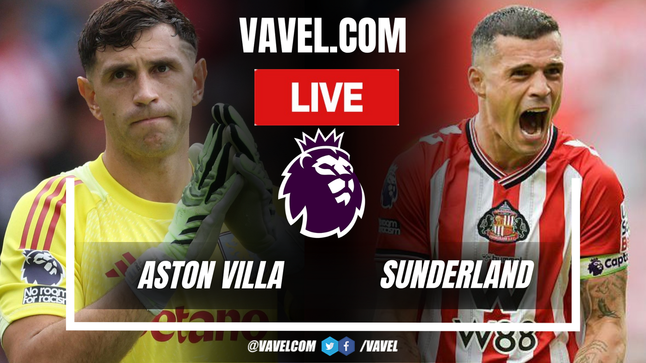 Aston Villa vs Sunderland LIVE Score Updates in Premier League Match