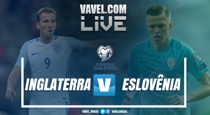 Resultado Inglaterra x Eslovênia pelas Eliminatórias Europeias para Copa do Mundo (1-0)