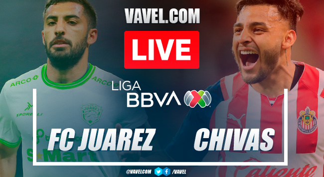 Goals and highlights: FC Juarez 1-3 Chivas por Liga MX