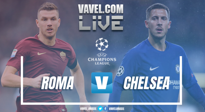 Resultado Roma x Chelsea pela Champions League (3-0)