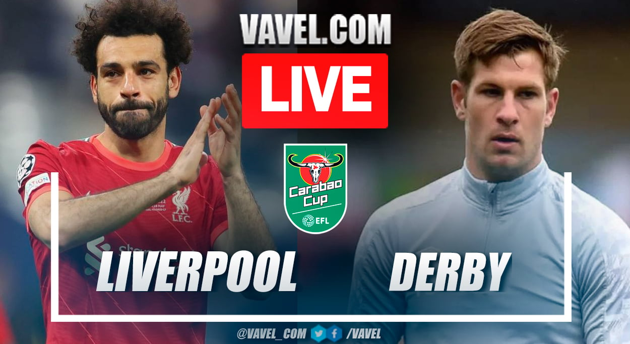 Summary and highlights of Liverpool 0(3)-0(2) Derby County in EFL Carabao Cup 11/22/2022