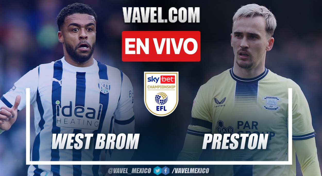 Goles y resumen:West Bromwich 3-0 Preston North End en EFL Championship | 4 Mayo 2024