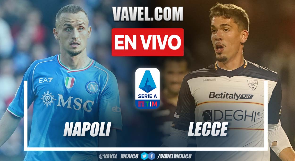 Napoli vs Lecce EN VIVO hoy: Segundo tiempo (0-0) | 26 Mayo 2024