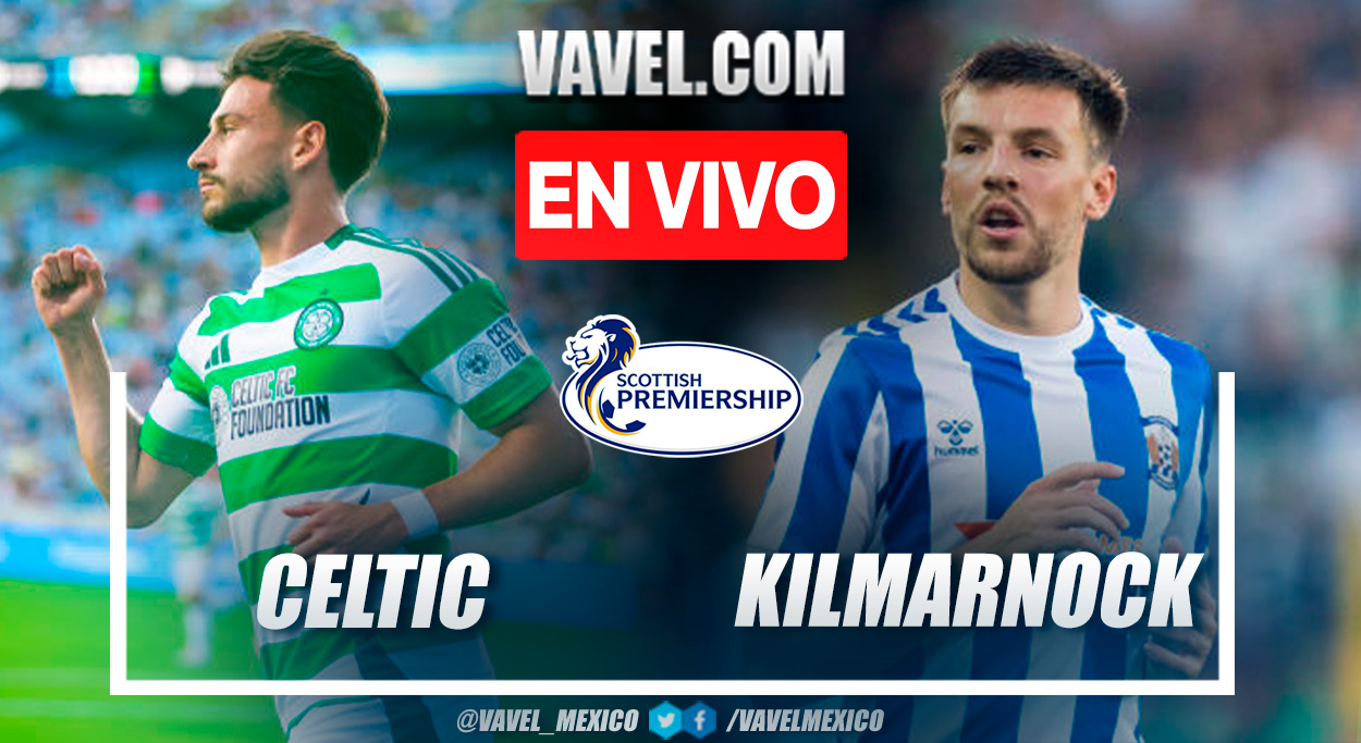 Celtic vs Kilmarnock EN VIVO hoy (3-0) | 4 Agosto 2024