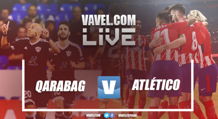 Qarabag vs Atlético de Madrid de la Champions League en vivo y en directo online