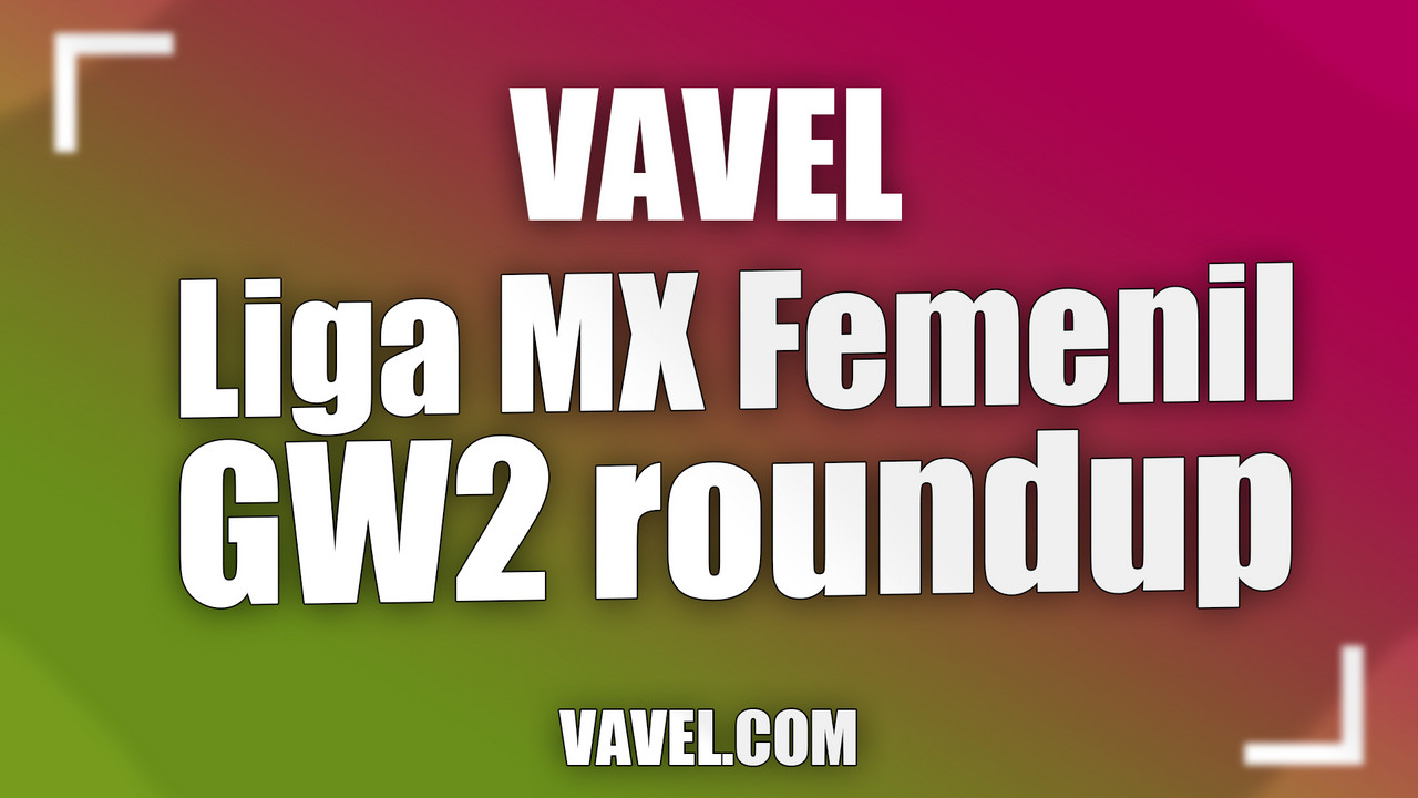 Matchday two Liga MX Femenil roundup