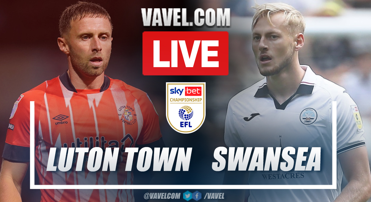 Highlights and goal: Luton Town 1-0 Swansea in EFL Championship 2022-23