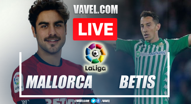 Mallorca vs Real Betis: Live Stream, How to Watch on
TV and Score Updates in LaLiga