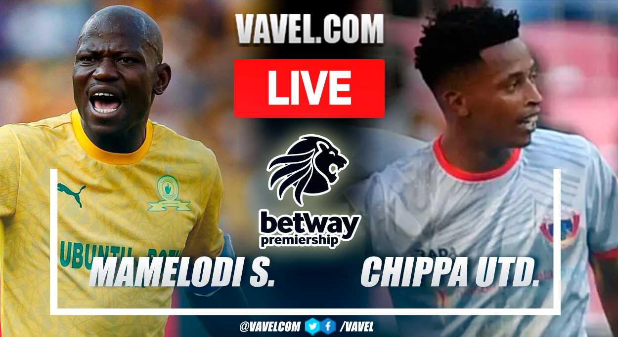 Mamelodi Sundowns vs Chippa United LIVE Score Updates: Home team wins (2-1)