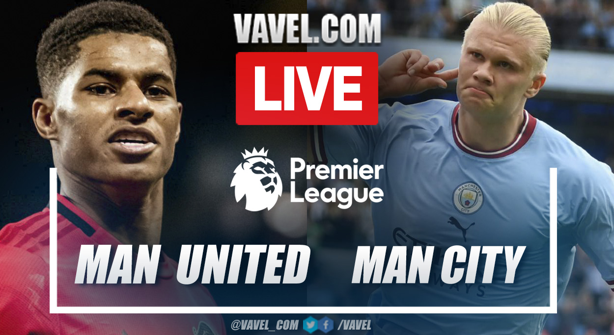 Man City vs Man Utd: Lineups & LIVE updates