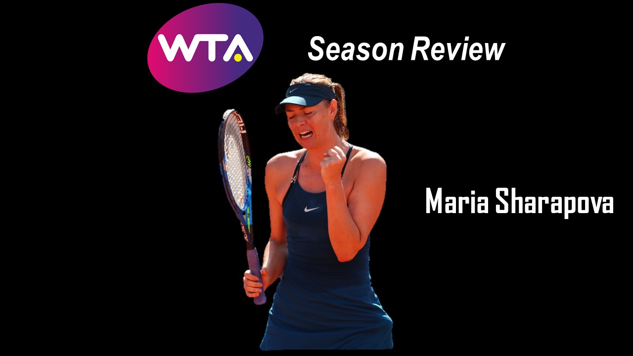 2018 Season Review: Maria Sharapova