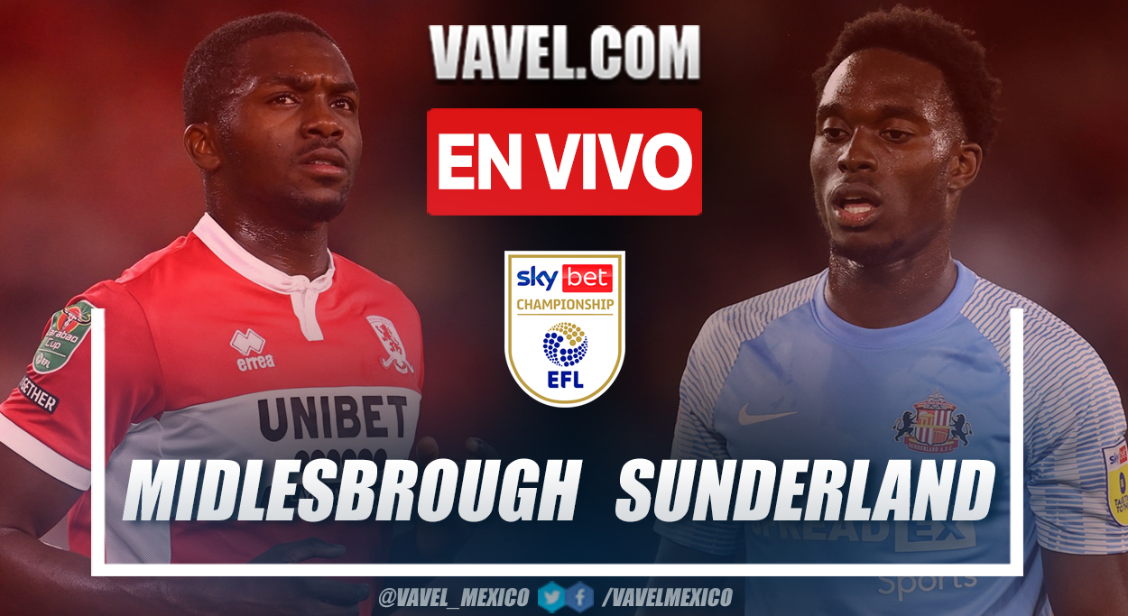 Middlesbrough vs Sunderland EN VIVO: ¿Cómo y dónde ver la transmisión en vivo del Campeonato EFL en línea?  |  09/05/2022