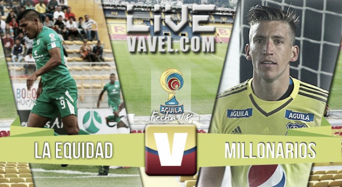 Resultado final: La Equidad - Millonarios por Liga Águila (0-3) Resultado final: La Equidad - Millonarios por Liga Águila (0-3)