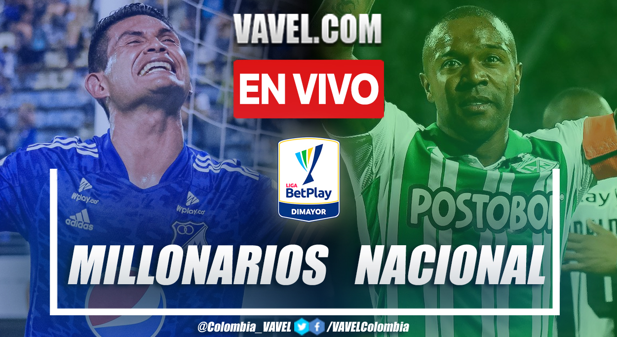 Resumen y goles: Millonarios 0-2 Nacional en la fecha 3 por Liga BetPlay 2022-I