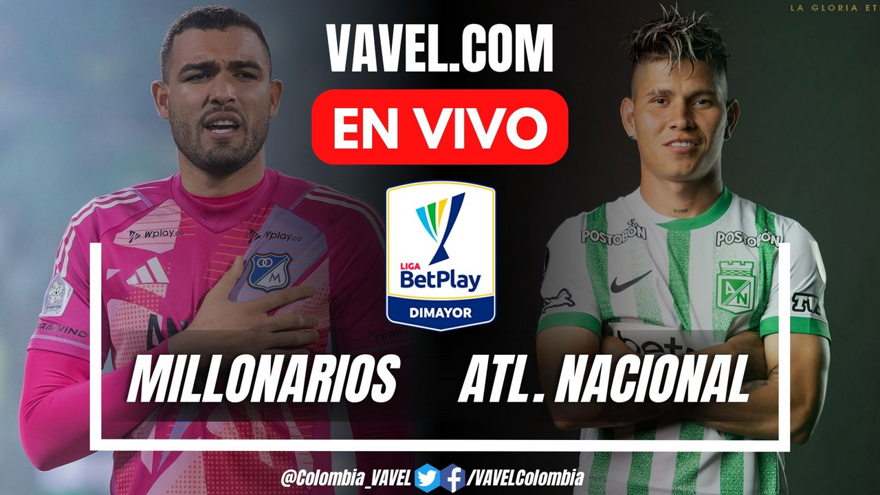 Millionaires vs. Nacional: Liga Betplay 2025 – Match Report