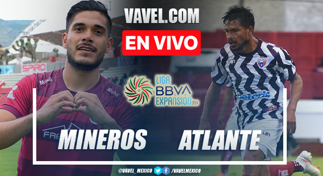 Goles y resumen del Mineros 1-2 Atlante en Liga Expansión MX 2022 |  22/11/2022 - VAVEL México