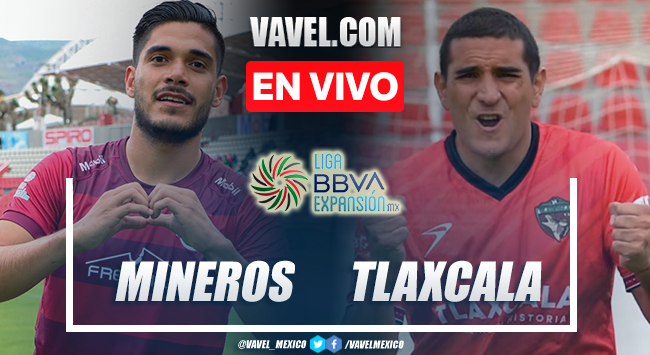 Goles y resumen del Mineros 2-0 Tlaxcala en Liga Expansión MX 2022