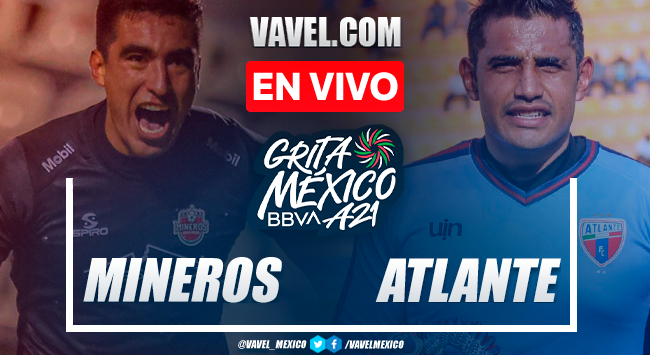 Resumen y goles: Mineros de Zacatecas 3-0 Atlante en Liga Expansión MX 2021 Resumen y goles: Mineros de Zacatecas 3-0 Atlante en Liga Expansión MX 2021
