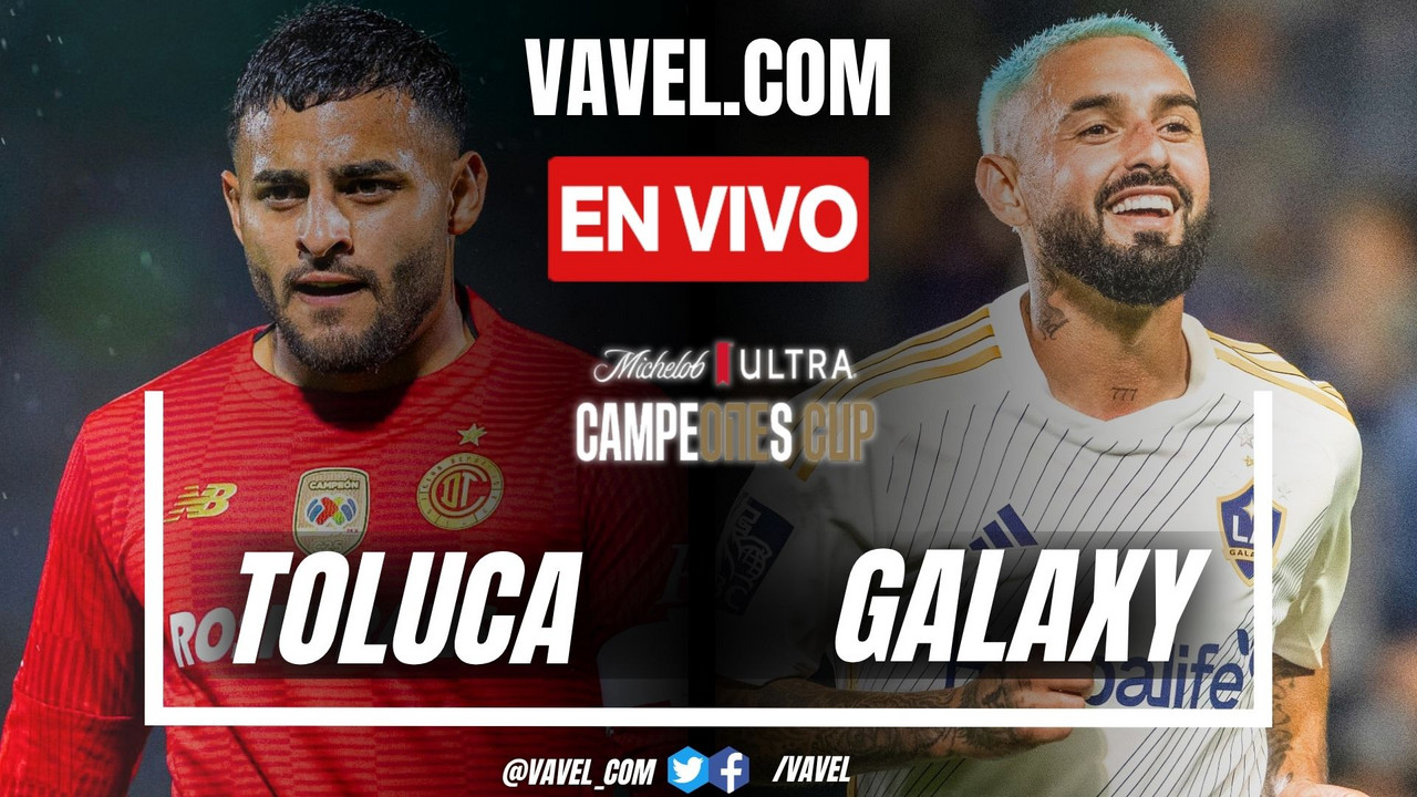 Goles y Resumen del Toluca 3-2 LA Galaxy en Campeones Cup | 01/10/2025 ...