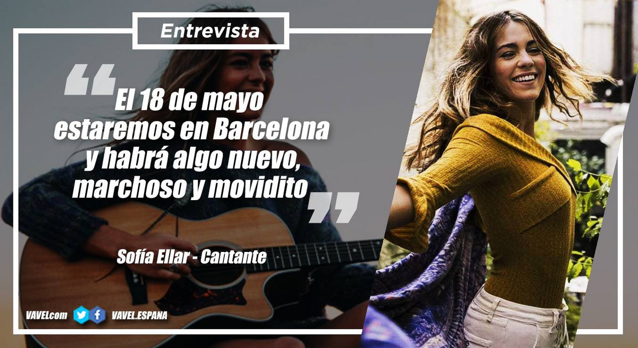 Entrevista. Sofía Ellar: "El 18 de mayo estaremos en Barcelona y habrá algo nuevo, marchoso y movidito"