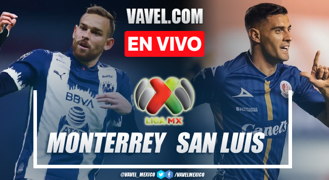 Goles y resumen del Monterrey (1) 2-2(3) Atlético San Luis en Liga MX 2022