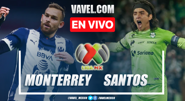Gol y resumen del Monterrey 1-0 Santos Laguna en Liga MX 2022