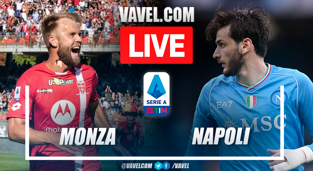Monza vs Napoli LIVE Score Updates in Serie A | April 7, 2024 - Vimarsana News