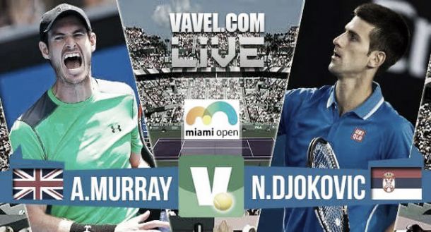 Resultado Djokovic - Murray en Miami 2015 (2-1)