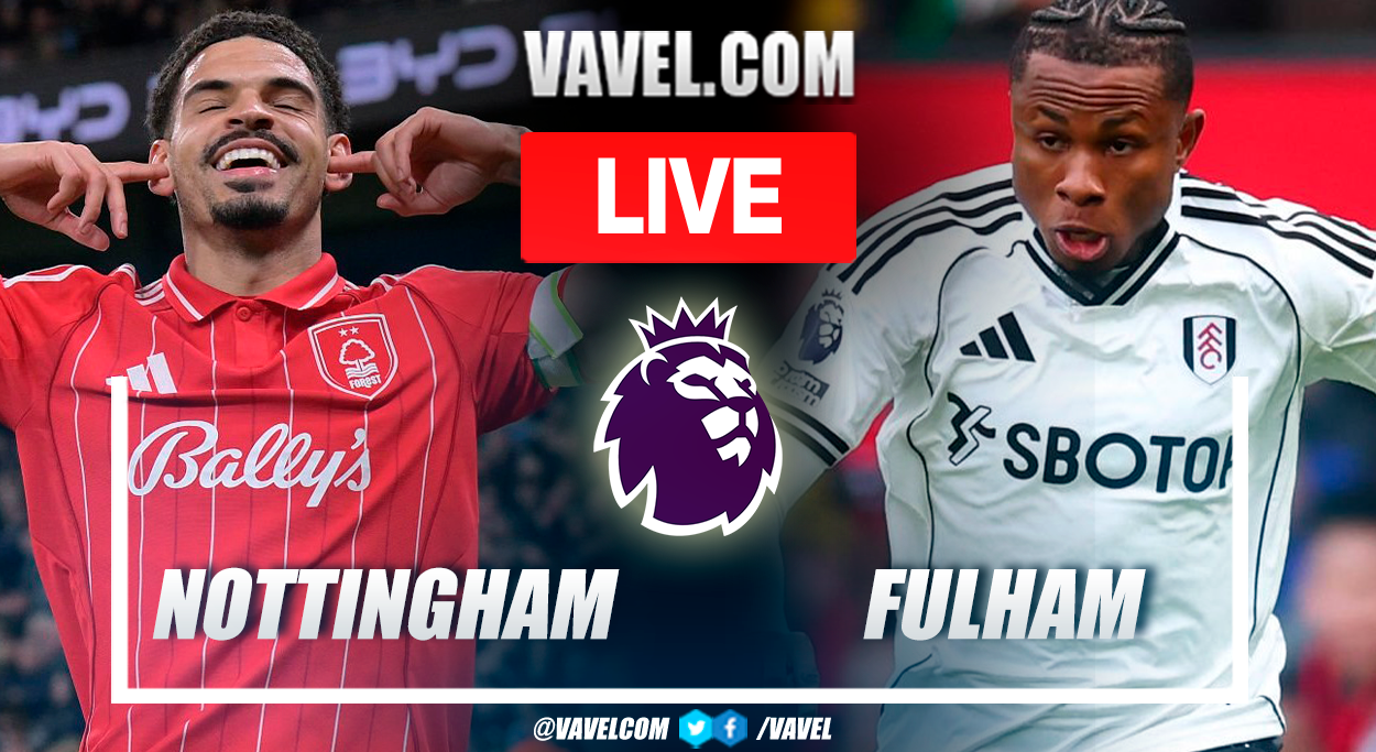 Nottingham Forest vs Fulham LIVE Score Updates: The tie remains (0-0)