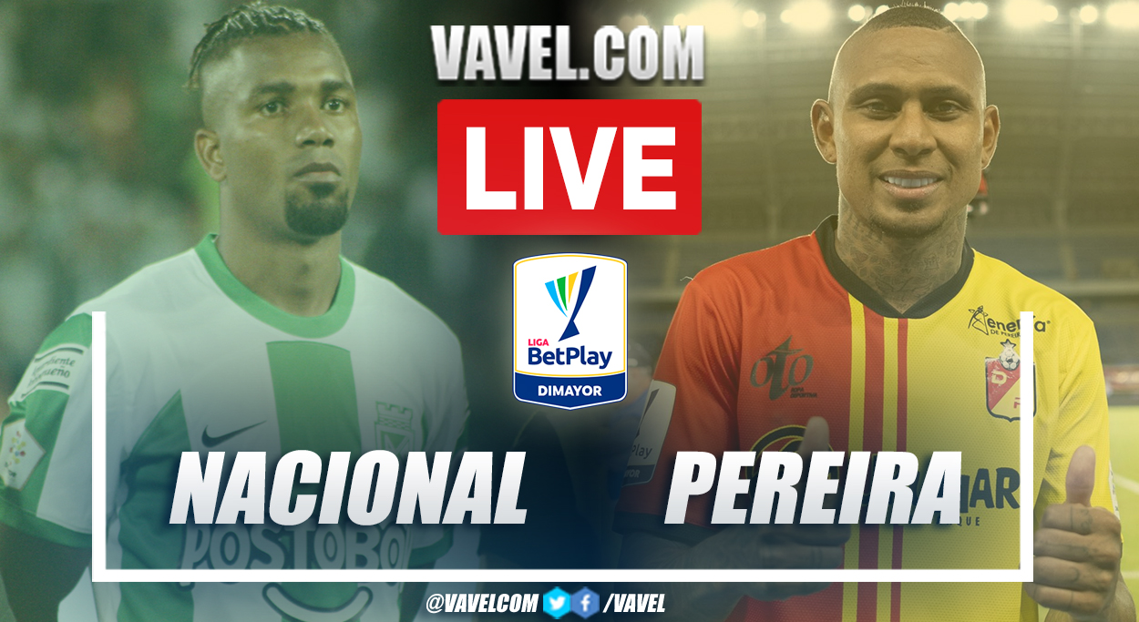 Pickering Peru direkte Highlights and goals: Nacional 4-3 Pereira in Superliga BetPlay 2023 |  02/16/2023 - VAVEL USA