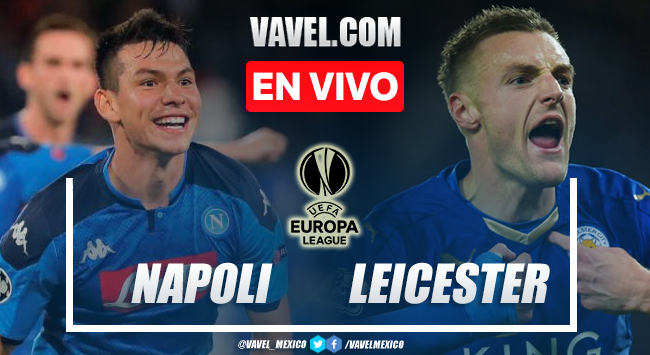 Goles y resumen del Napoli 3-2 Leicester City en Europa League 2021